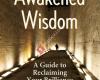 Awakened Wisdom Experiences