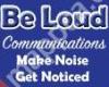 Be Loud Communications