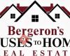Bergerons Houses To Homes Real