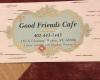 Good Friends Cafe
