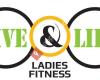 Live & Lift Ladies Fitness