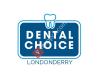 Londonderry Dental Choice