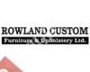 Rowland Custom Furniture & Upholstery