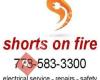 Shorts on Fire - Electrical Services