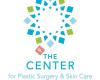 The Center for Plastic Surgery and Skin Care