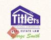 Titlers George Smith Real Estate Law